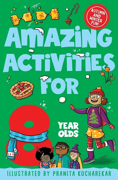 Amazing Activities for Year Olds: Autumn and Winter Fun