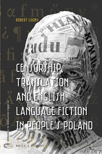 Censorship, Translation and English Language Fiction in People’s Poland