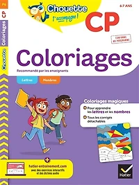 Coloriages pour apprendre les lettres et nombres, CP, 6-7 ans: nouveau programme