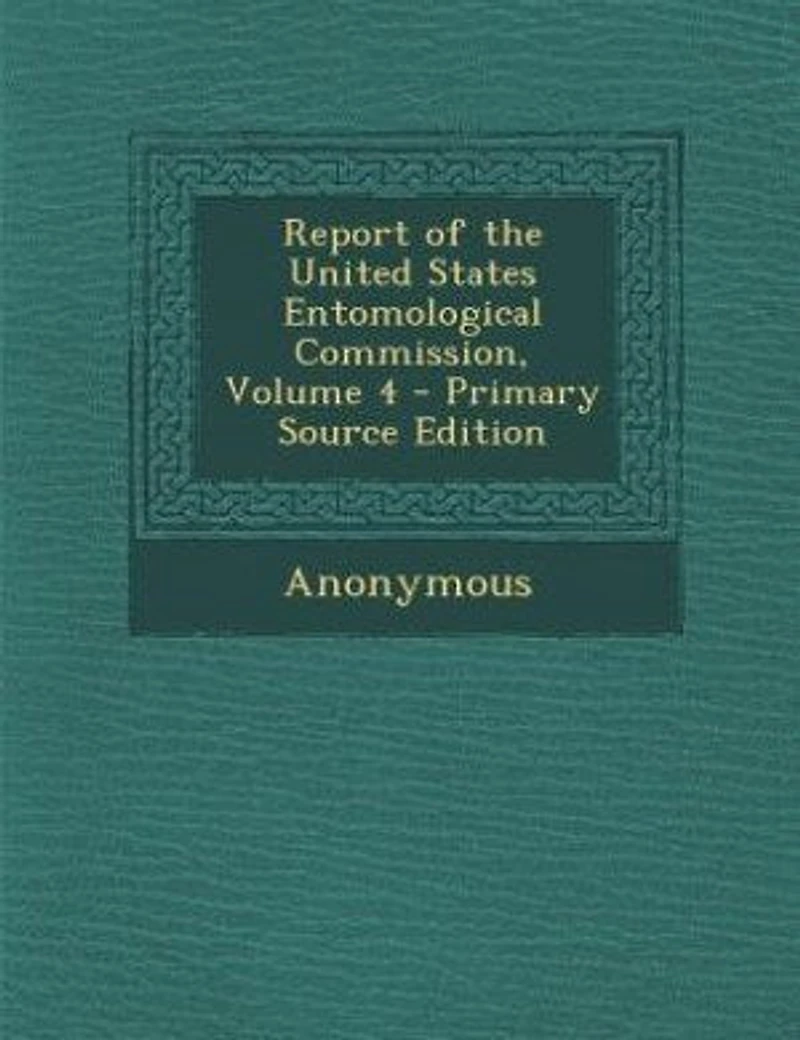 Report Of The United States Entomological Commission, Volume 4, Parts 1883-1885