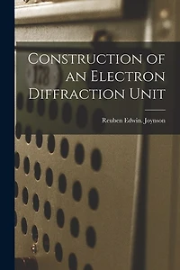 Construction of an Electron Diffraction Unit