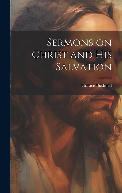 Sermons on Christ and His Salvation