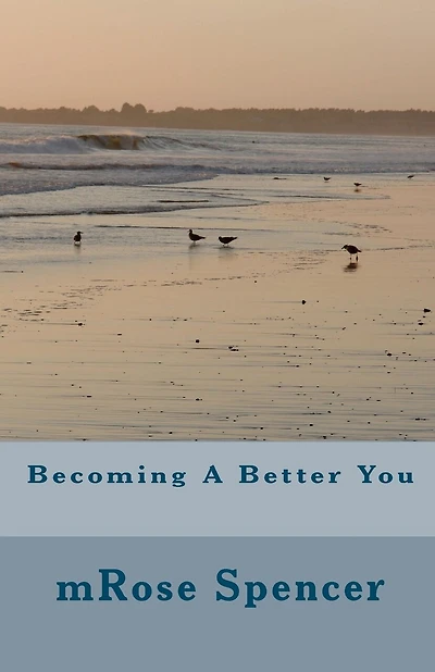 Becoming A Better You