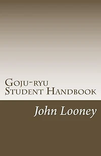 Goju-ryu Student Handbook