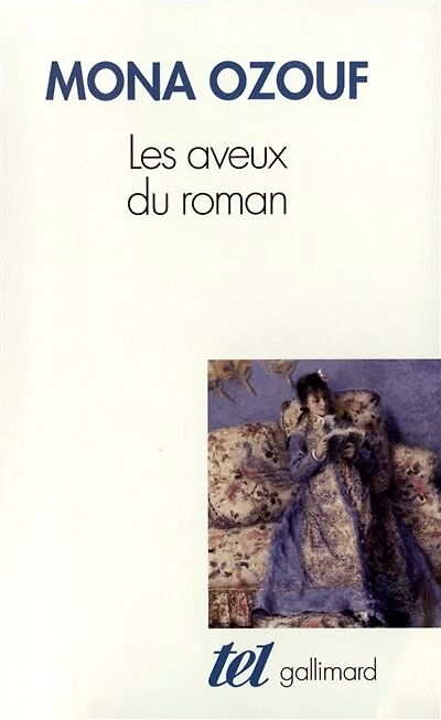 Les aveux du roman: le XIXe siècle entre Ancien Régime et Révolution
