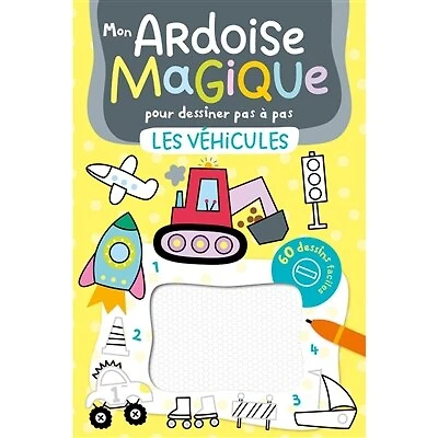 Les véhicules: mon ardoise magique pour dessiner pas à pas