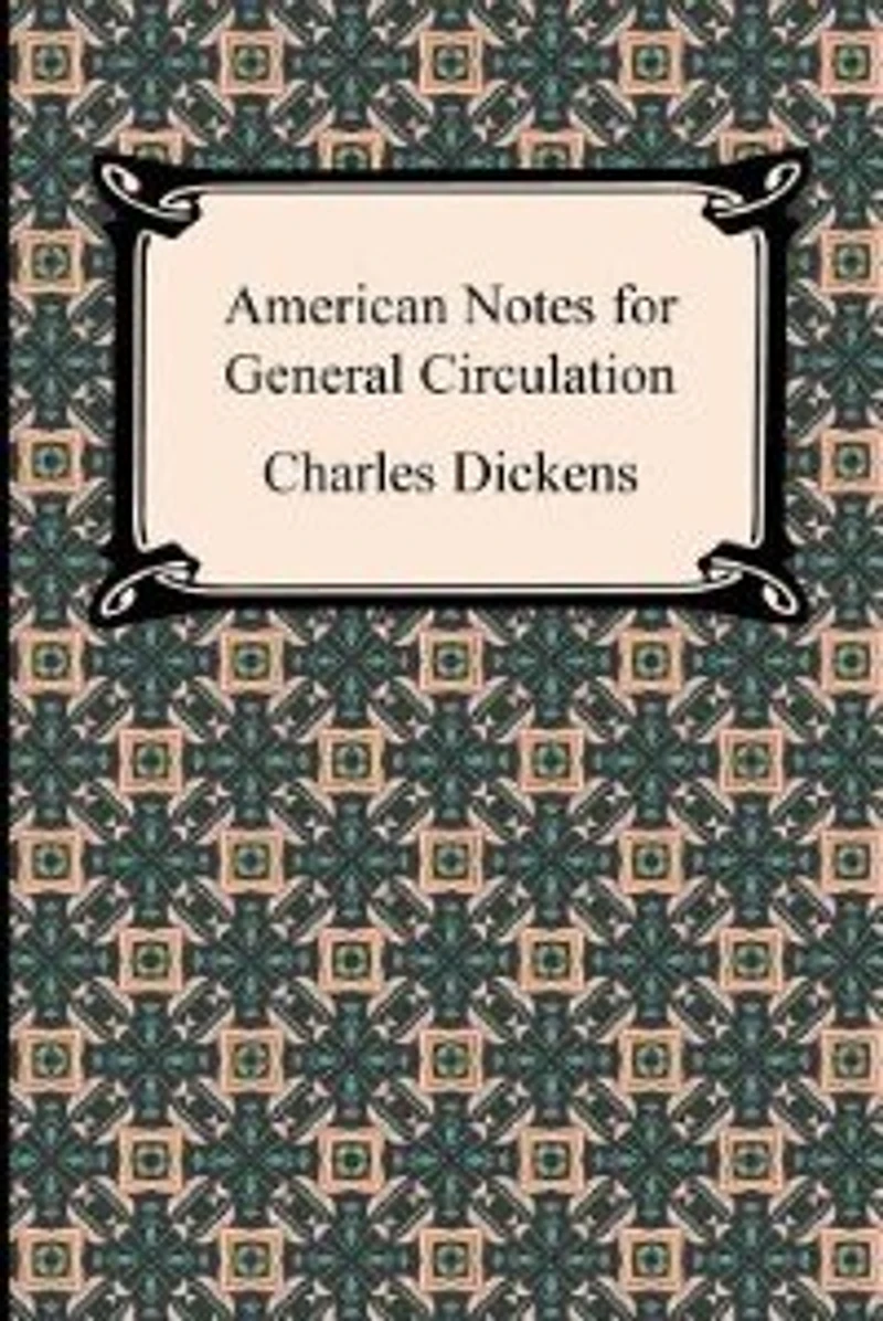 American Notes for General Circulation