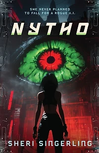 Nytho: A Cyberpunk Thriller