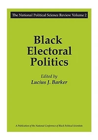 Black Electoral Politics: Participation, Performance, Promise