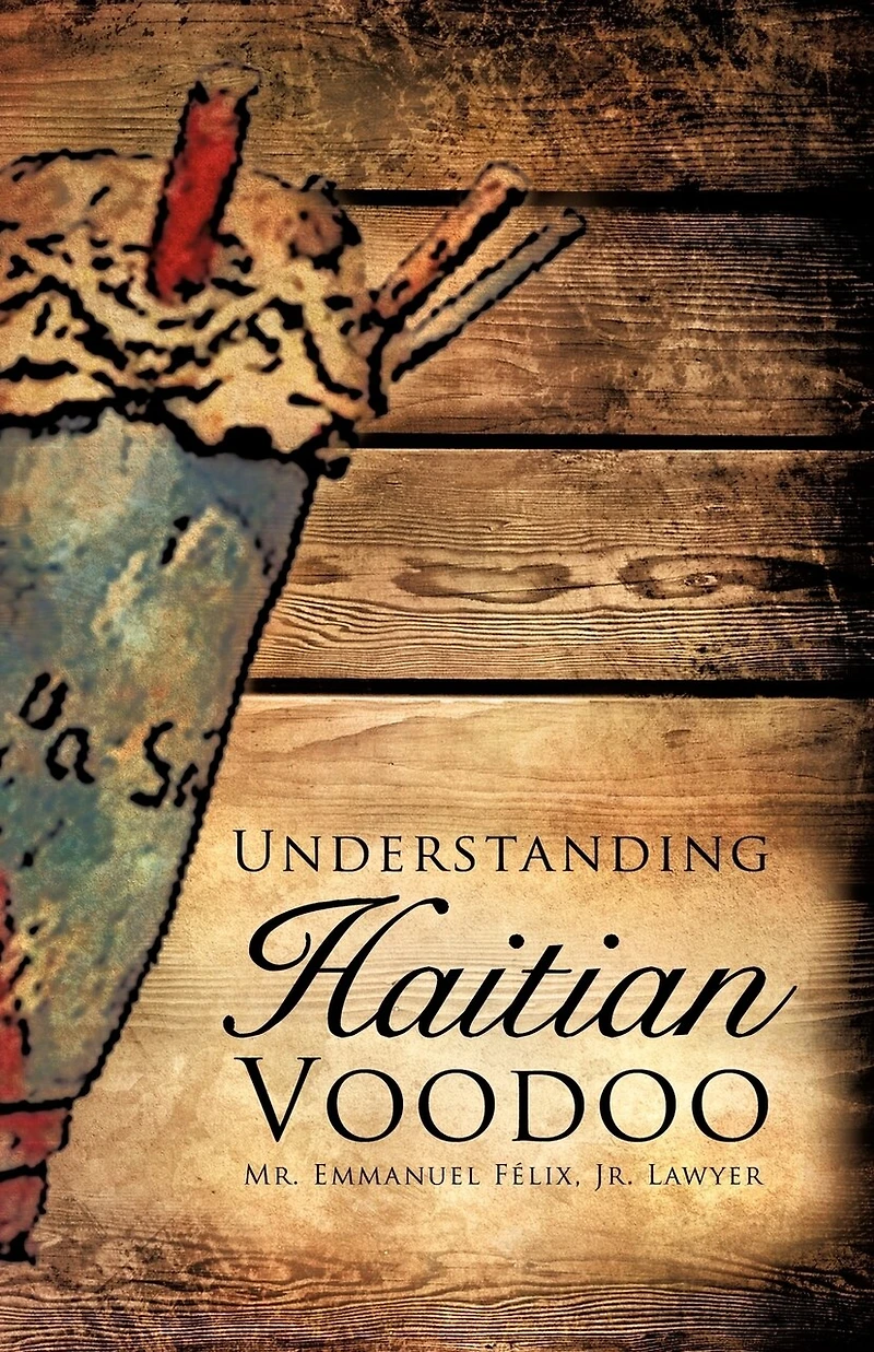 Understanding Haitian Voodoo