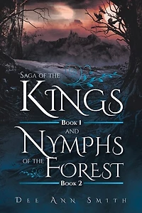 Saga of The Kings Book 1 and Nymphs Forest 2