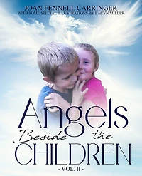Angels Beside the Children - Vol. II