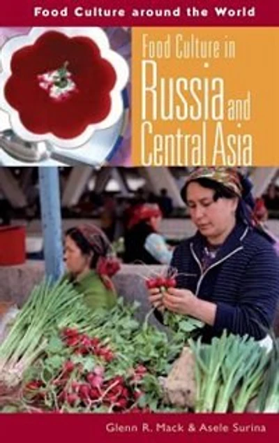 Food Culture Russia And Central Asia