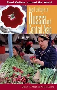 Food Culture Russia And Central Asia