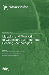 Mapping and Monitoring of Geohazards with Remote Sensing Technologies