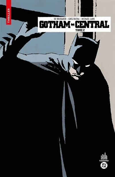 Nomad - Gotham Central 02 VERSION FRANÇAISE