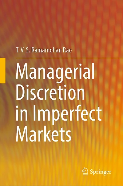 Managerial Discretion Imperfect Markets