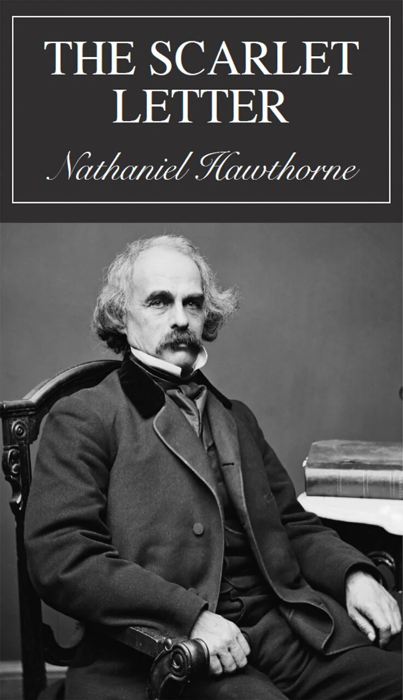 The Scarlet Letter: A Romance