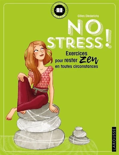 No stress ! : exercices pour rester zen en toutes circonstances: exercices pour rester zen en toutes circonstances