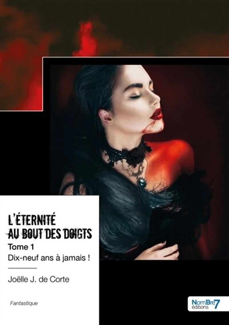 L' éternité au bout des doigts: Tome 1