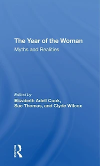 The Year Of Woman: Myths And Realities
