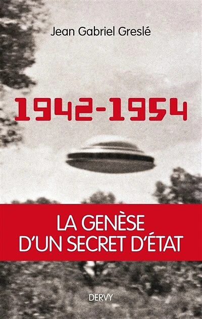 1942-1954: la genèse d'un secret d'Etat
