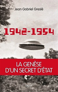 1942-1954: la genèse d'un secret d'Etat