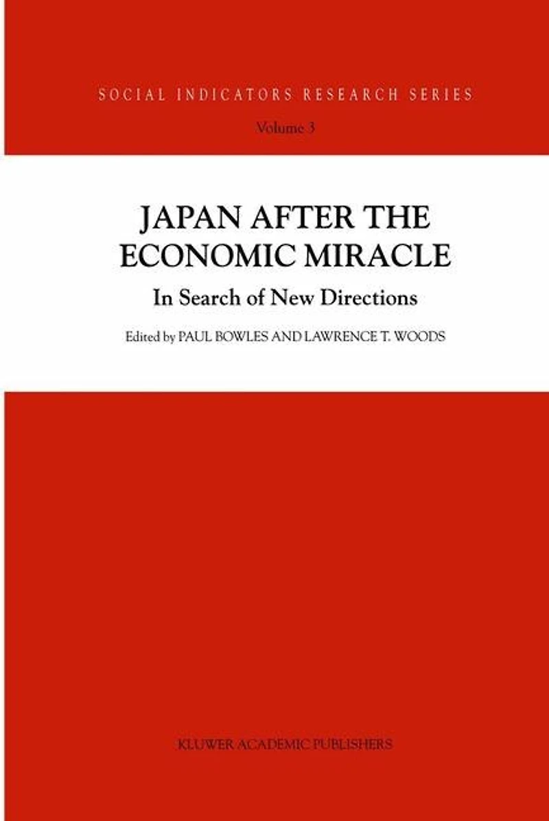 Japan after the Economic Miracle: Search of New Directions