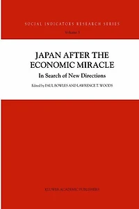 Japan after the Economic Miracle: Search of New Directions