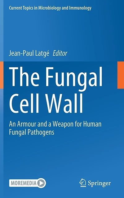 The Fungal Cell Wall: An Armour And A Weapon For Human Pathogens