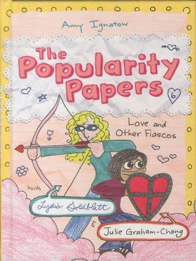 The Popularity Papers #6: Love and Other Fiascos with Lydia Goldblatt Julie Graham-Chang