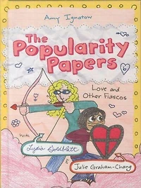 The Popularity Papers #6: Love and Other Fiascos with Lydia Goldblatt Julie Graham-Chang