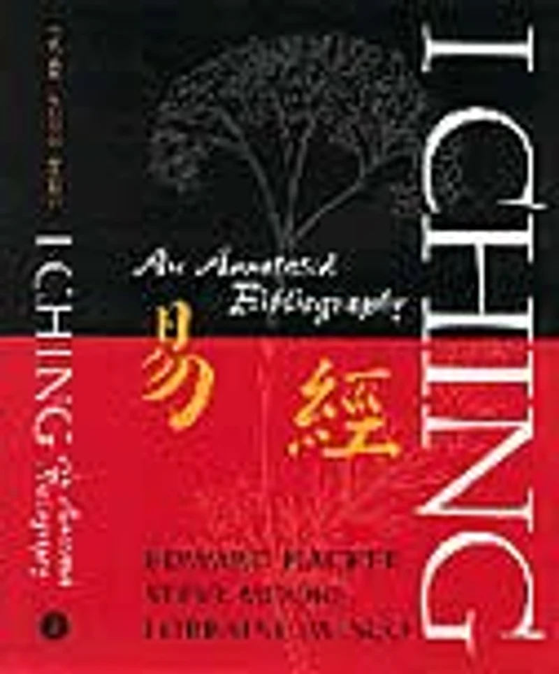 I Ching: An Annotated Bibliography