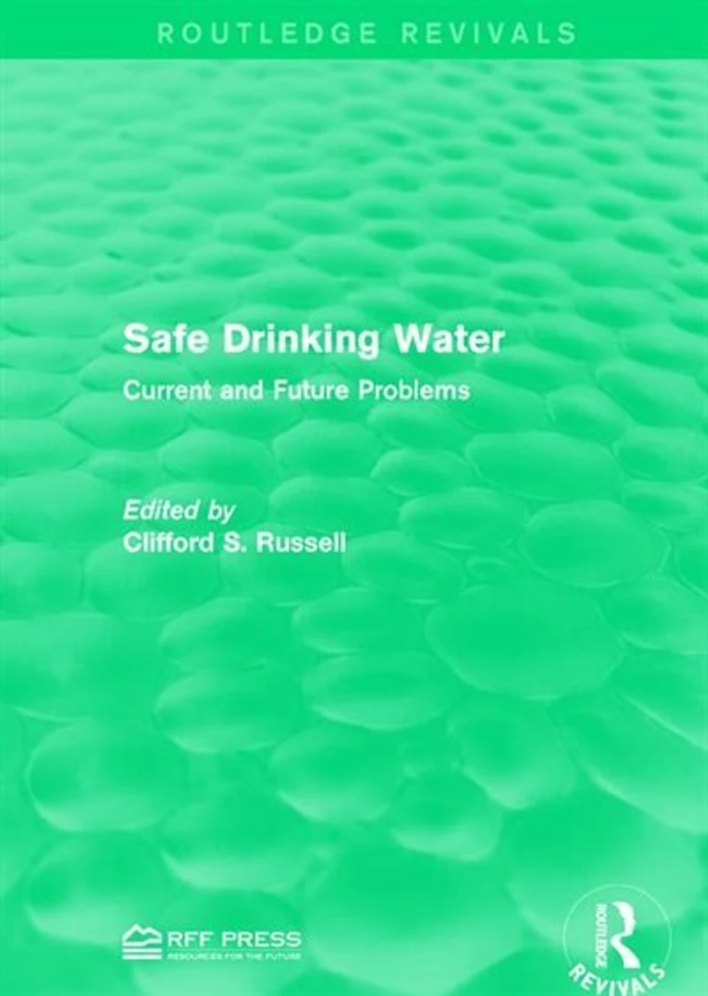 Safe Drinking Water: Current And Future Problems