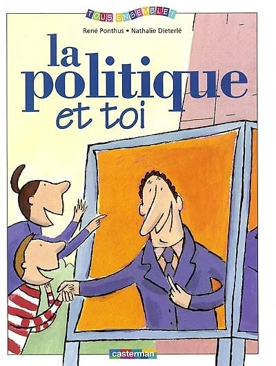 La politique et toi