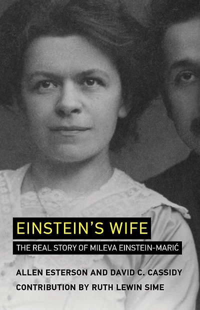 Einstein's Wife: The Real Story Of Mileva Einstein-maric