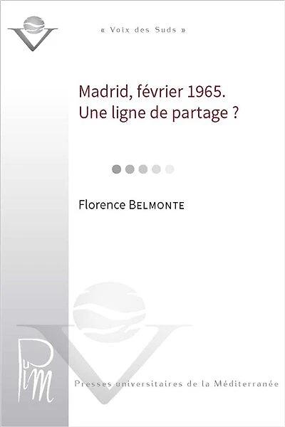 Madrid, février 1965. Une ligne de partage ?