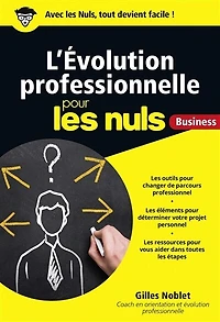 L' évolution professionnelle pour les nuls: business