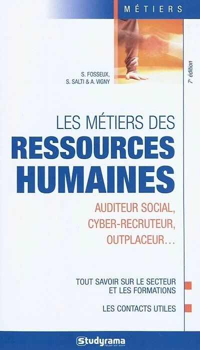 Les métiers des ressources humaines: auditeur social, cyber-recruteur, outplaceur...