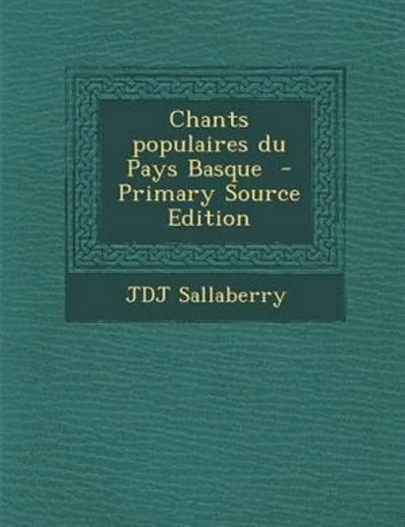 Chants populaires du Pays Basque