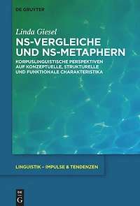 NS-Vergleiche und NS-Metaphern: Korpuslinguistische Perspektiven auf konzeptuelle, strukturelle funktionale Charakteristika