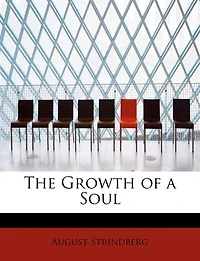 The Growth of a Soul (Classic Reprint)
