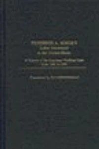 Friedrich A. Sorge's Labor Movement in the United States: A History of the American Working Class from 1890 to 1896