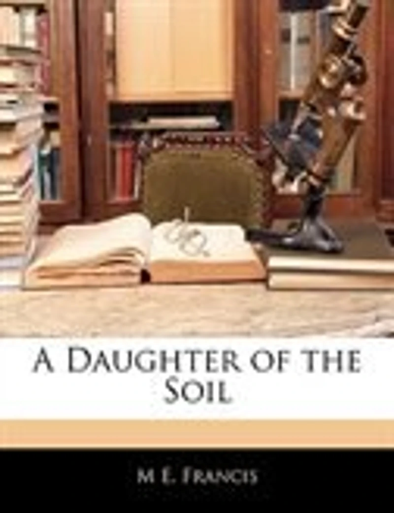 A Daughter of the Soil