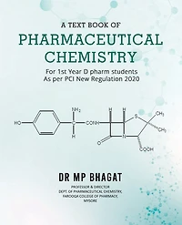 A Text Book of Pharmaceutical Chemistry (For 1st Year D.Pharm. Students) [As Per PCI New Regulation, 2020]