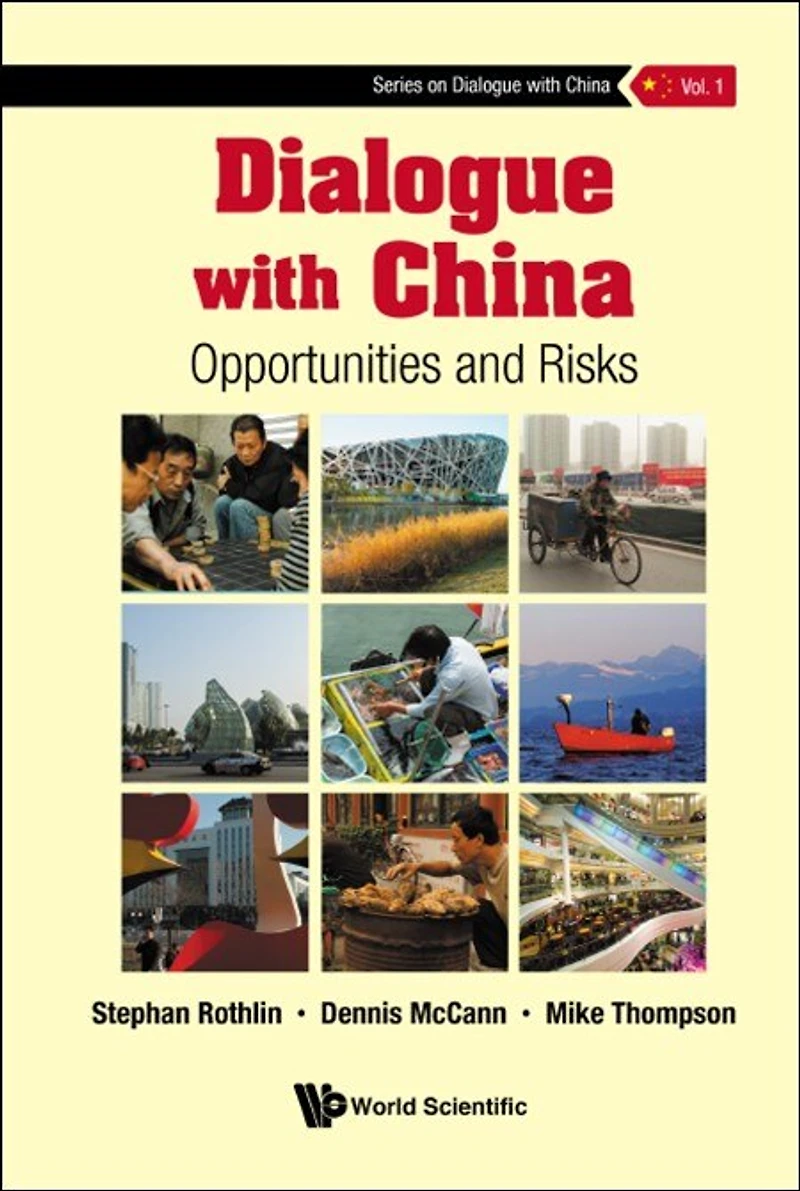 Dialogue With China: Opportunities And Risks