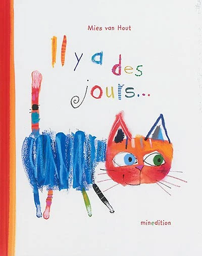 Il y a des jours...