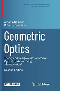 Geometric Optics: Theory And Design Of Astronomical Optical Systems Using Mathematica