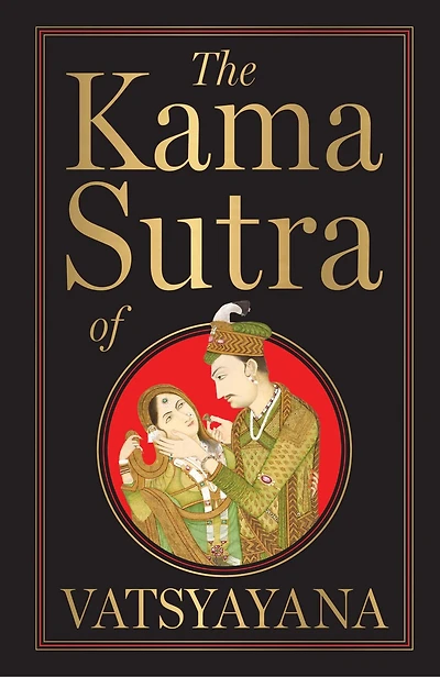 The Kama Sutra of Vatsyayana