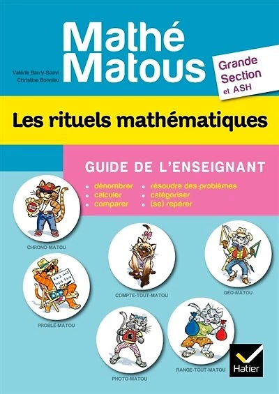Les rituels mathématiques, grande section et ASH: guide de l'enseignant